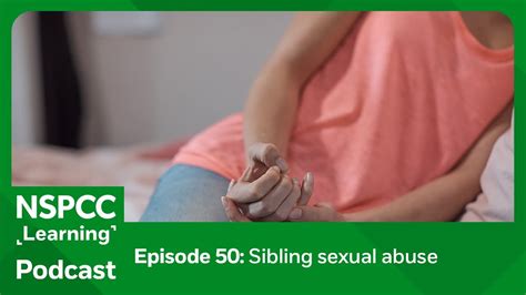 brother rapes sister videos|Podcast: sibling sexual abuse 